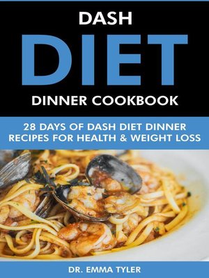 cover image of Dash Diet Dinner Cookbook